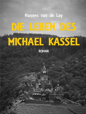 cover image of Die Leben des Michael Kassel
